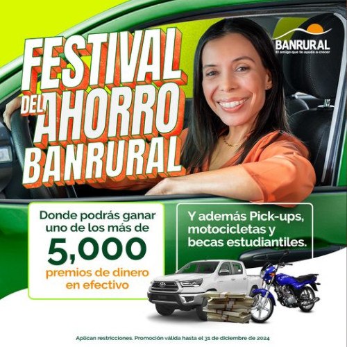 Festival del Ahorro Banrural 2024 sorteará premios al incrementar el saldo de tu cuenta