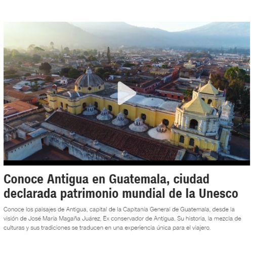 CNN destacó a Antigua Guatemala