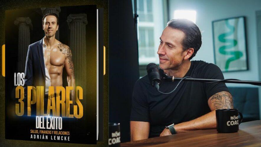 Lanzamiento del libro &laquo;Los 3 Pilares del &Eacute;xito&raquo; de Adri&aacute;n Lemcke en Guatemala este 2024