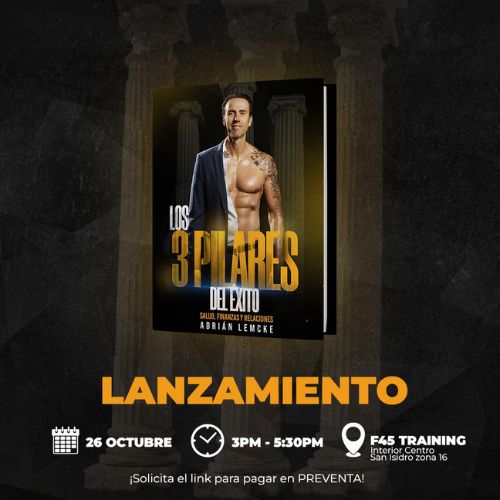 Lanzamiento del libro «Los 3 Pilares del Éxito» de Adrián Lemcke