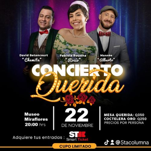 El Concierto «Querida» en Guatemala 2024
