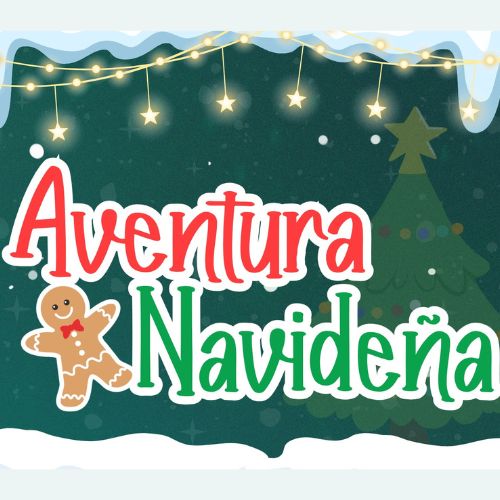 La Aventura Navideña 2024 en Museo de los Niños