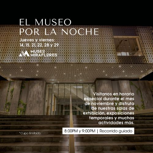 Los Recorridos nocturnos 2024 en Museo Miraflores
