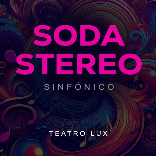 El Tributo sinfónico 2025 a Soda Stereo en Guatemala