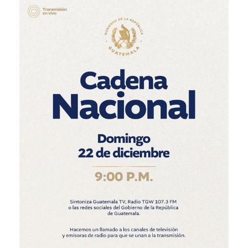 Transmisión vivo cadena nacional con mensaje del Presidente de Guatemala en diciembre 2024