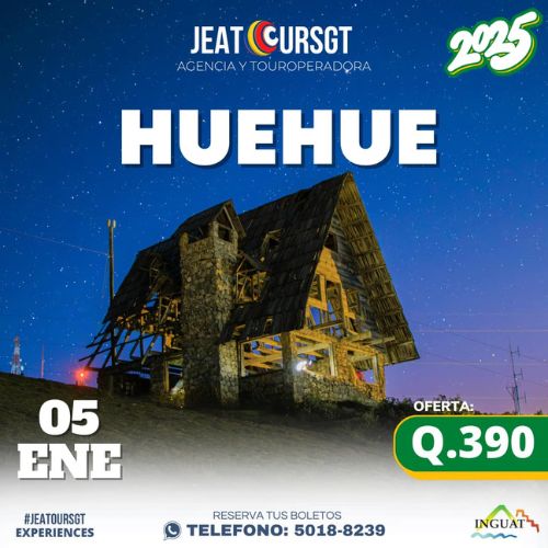 El Tour 2025 a Huehuetenango con JeatoursGt