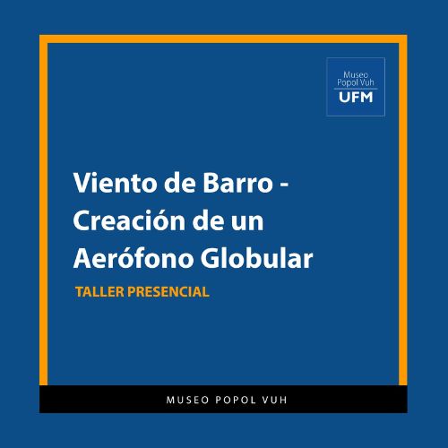 El Taller «Viento de Barro» 2025 en Guatemala