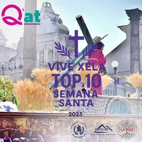 Actividades durante Semana Santa 2025 en Xela