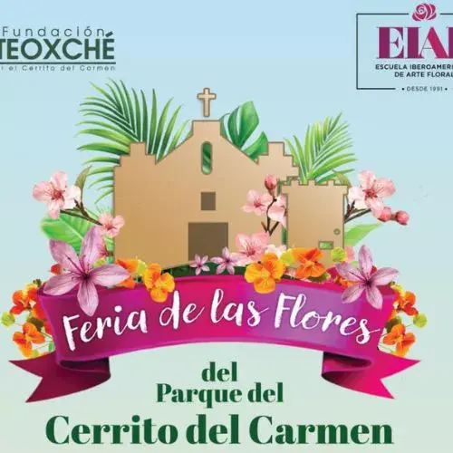La Feria de las Flores 2025 en Cerrito del Carmen