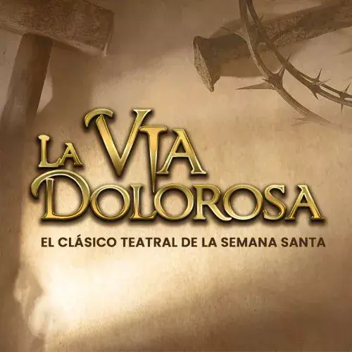 La Obra «La Vía Dolorosa» en Guatemala 2025