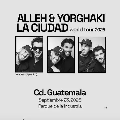 El Concierto de Alleh y Yorghaki en Guatemala 2025