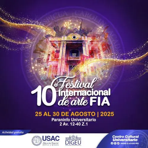 El Festival Internacional de Arte FIA 2025 en Guatemala