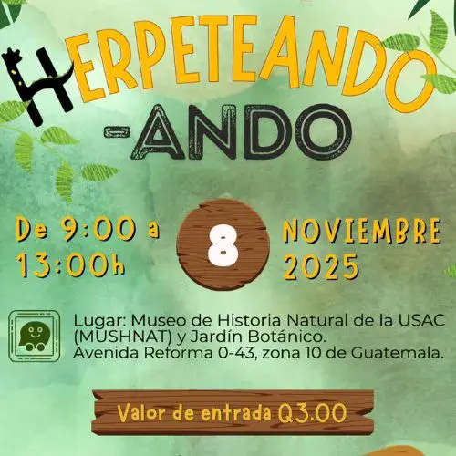 El Festival 2025 «Herpeteando-ando» en Guatemala