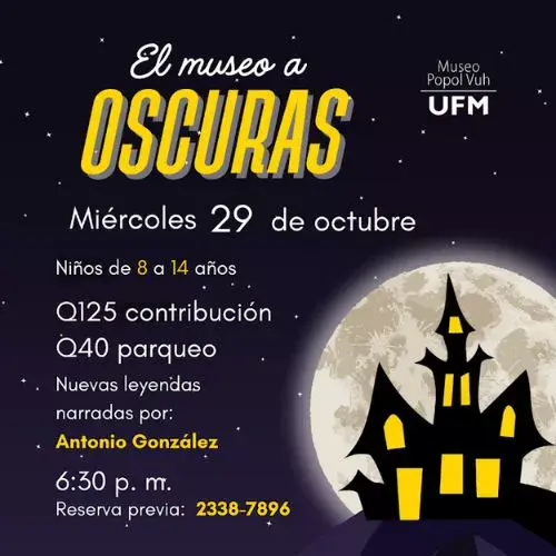 Un Recorrido a Oscuras 2025 en Museo Popol Vuh