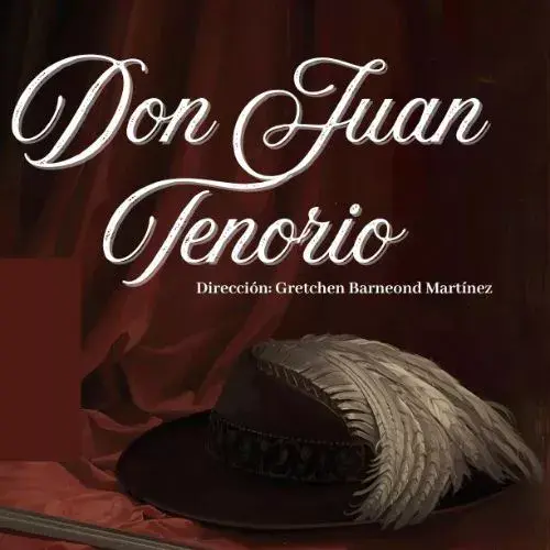 Una Obra Don Juan Tenorio en Guatemala 2025