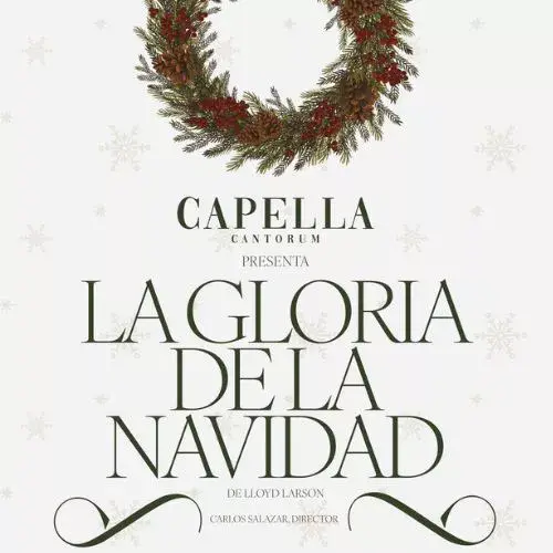 Los Conciertos Navideños de Capella Cantorum 2025