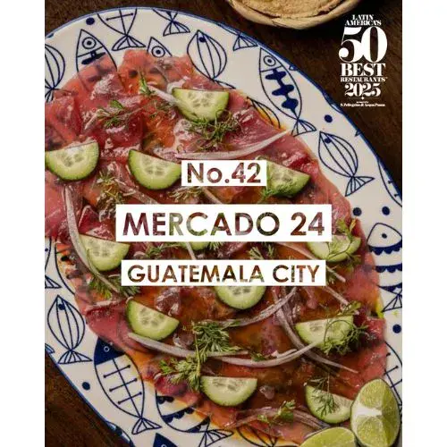 Mercado 24 Latin America's 50 Best Restaurants 2025