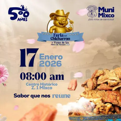 La Feria del Chicharrón en Mixco 2026