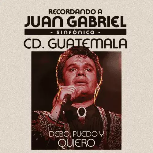 Tributo sinfónico a Juan Gabriel en Guatemala 2026
