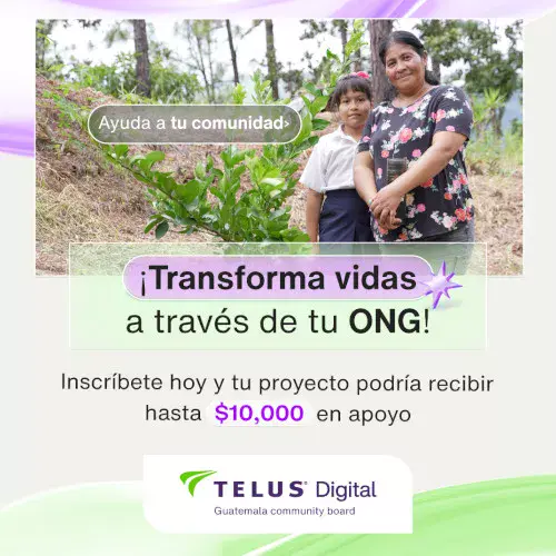 ONGs en Guatemala podrán acceder a financiamiento a través de la convocatoria del Fondo Impacto Comunitario de TELUS Digital