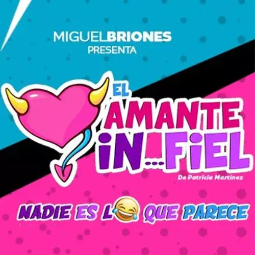 Una obra El Amante Infiel en Guatemala