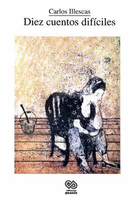 Diez cuentos, obra de Carlos Illescas