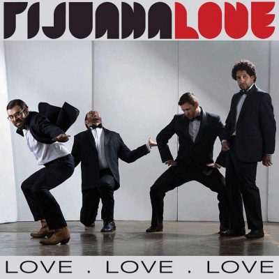 Tijuana Love