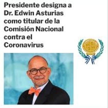 biografia-edwin-asturias-epidemiologo-infectologo-guatemalteco-comision-covid-19-coprevid