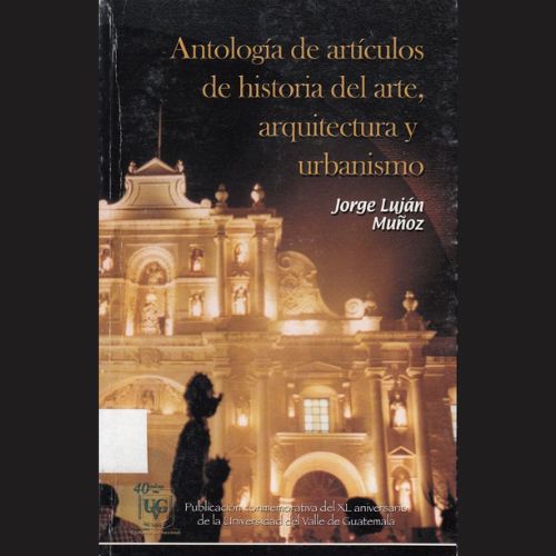 Biografía de Jorge Luján Muñoz, historiador guatemalteco 