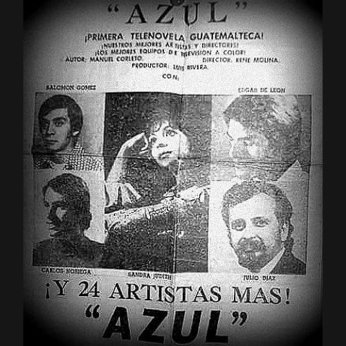 Datos interesantes sobre Azul, la primera telenovela que se produjo en Guatemala 