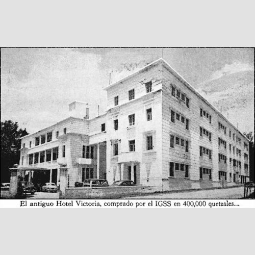 Historia del Hotel Victoria en la Ciudad de Guatemala